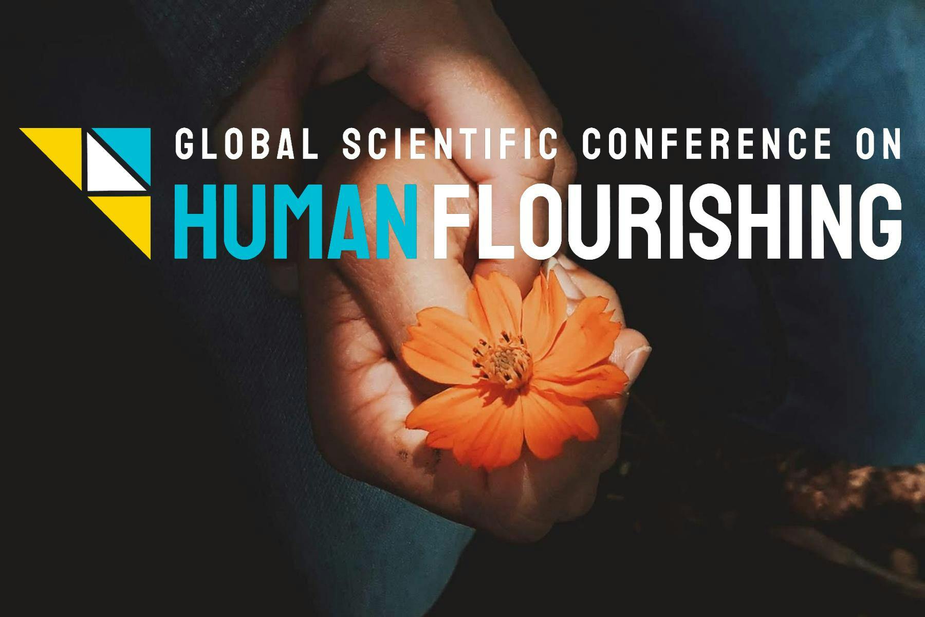 First Annual Scientific Conference on Human Flourishing