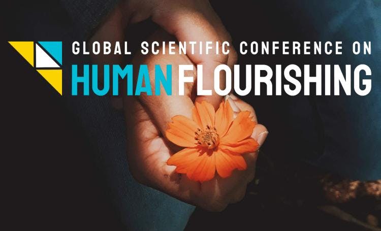 First Annual Scientific Conference on Human Flourishing